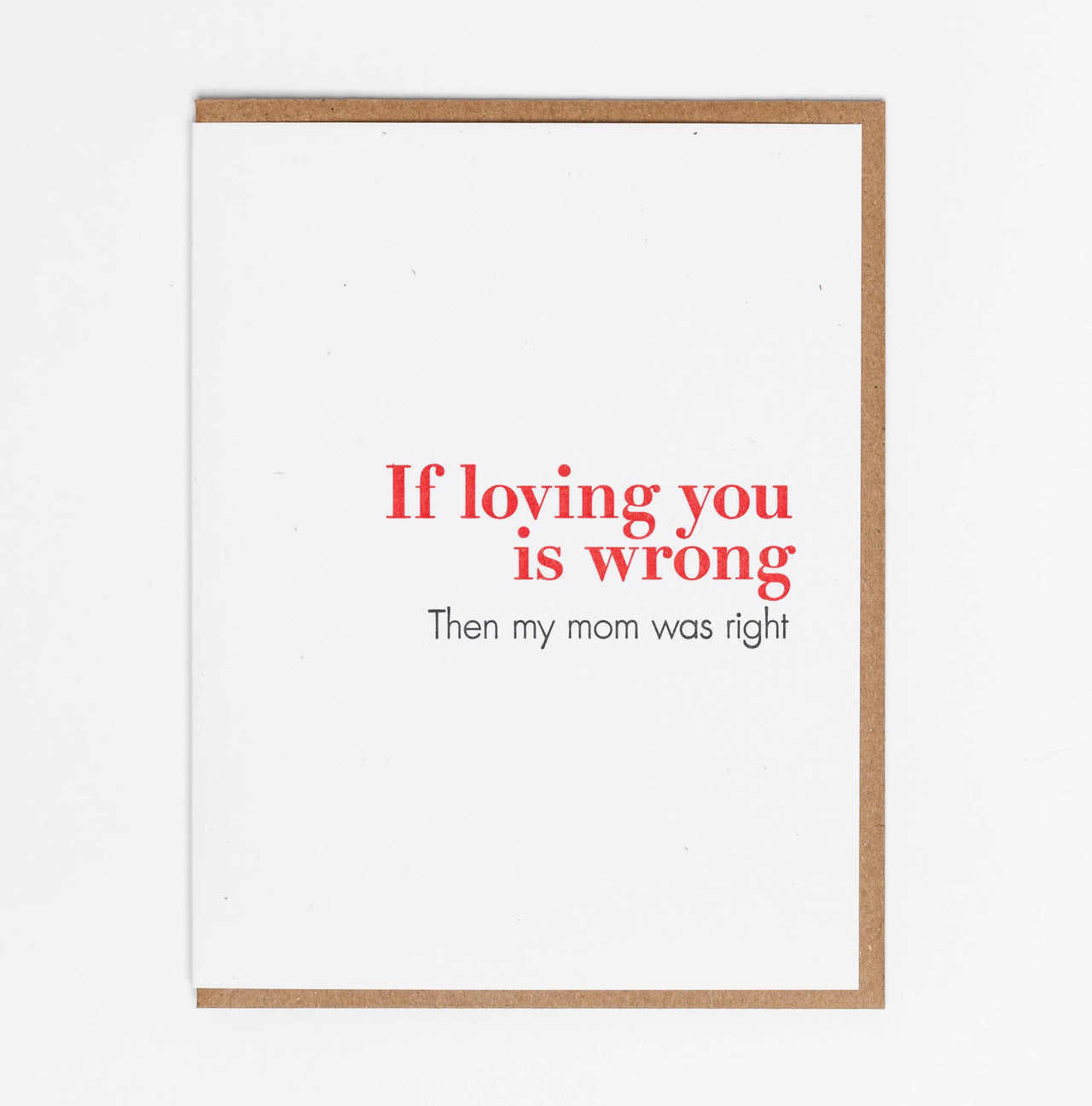Mom Was Right Greeting Card