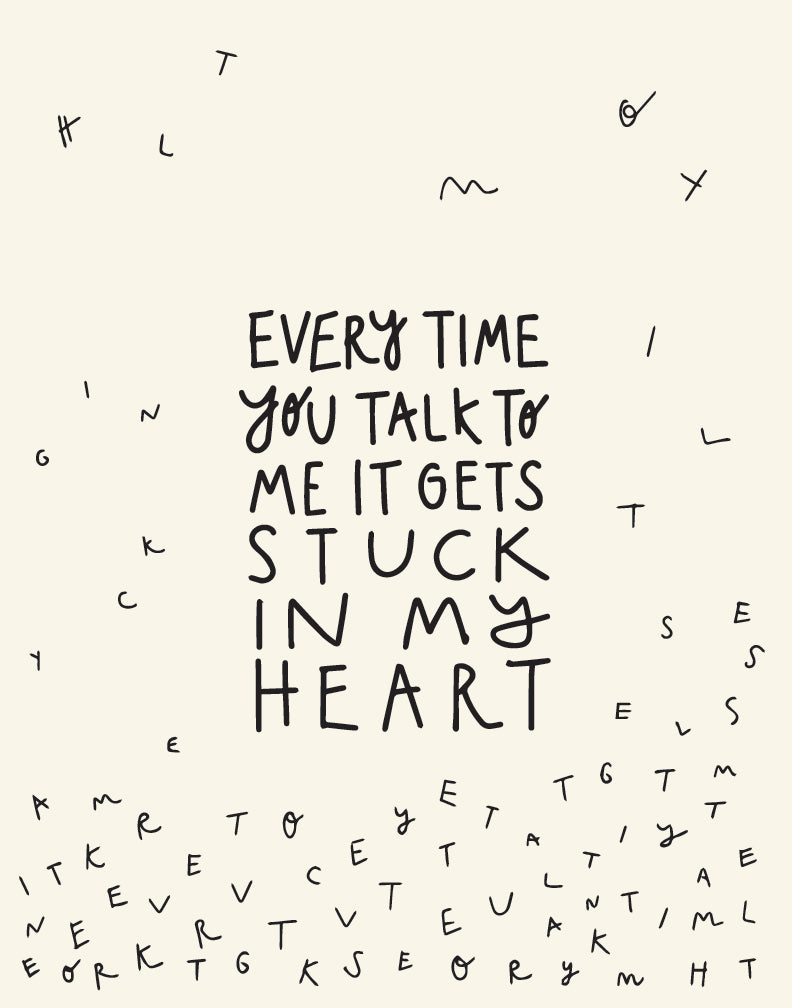 Stuck in My Heart Print
